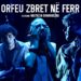 Vihet në ArTurbina shfaqja “ Orfeu zbret në ferr ”
